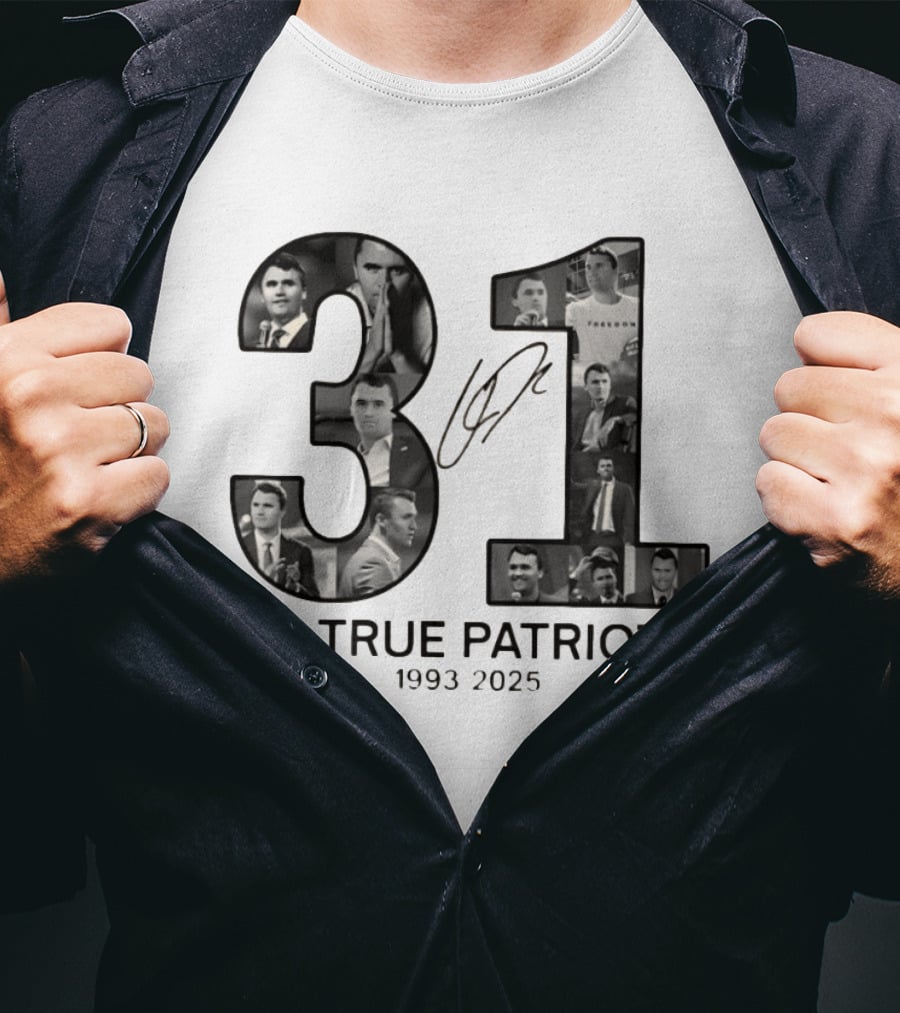 Thank You Charlie Kirk 31 A True Patriot 1993 2025 T-Shirt