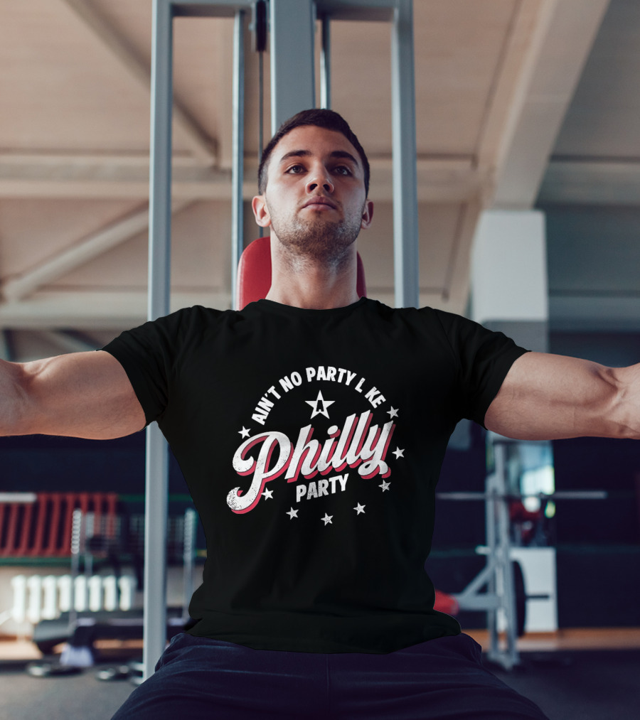 Philly Party Ain't No Party Like A Philadelphia Stars Celebration T-Shirt