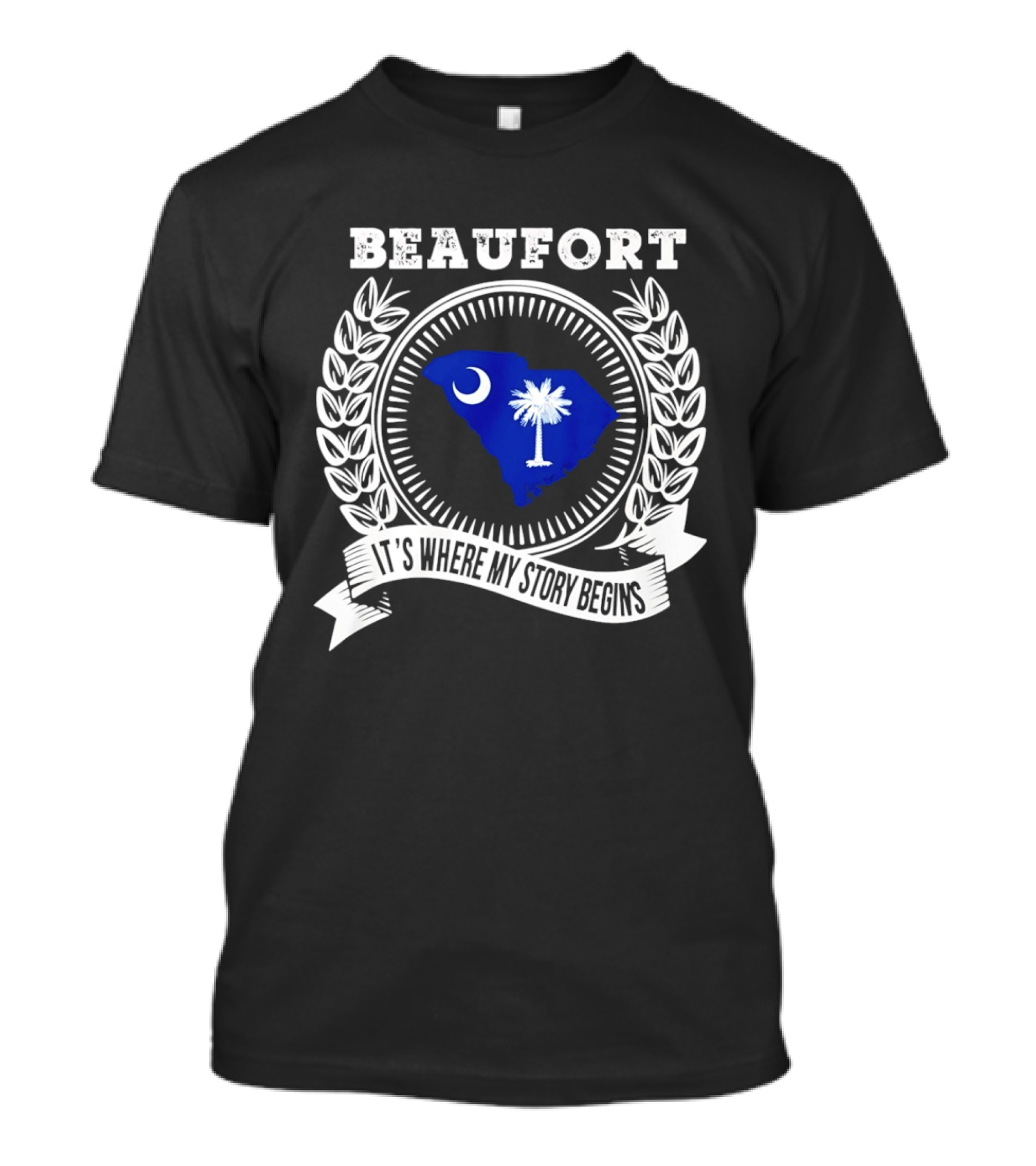 Beaufort South Carolina It's Where My Story Begins Crescent Moon Palmetto State T-Shirt