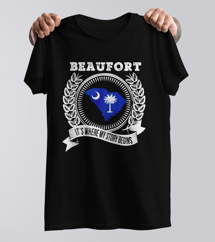 Beaufort South Carolina It's Where My Story Begins Crescent Moon Palmetto State T-Shirt