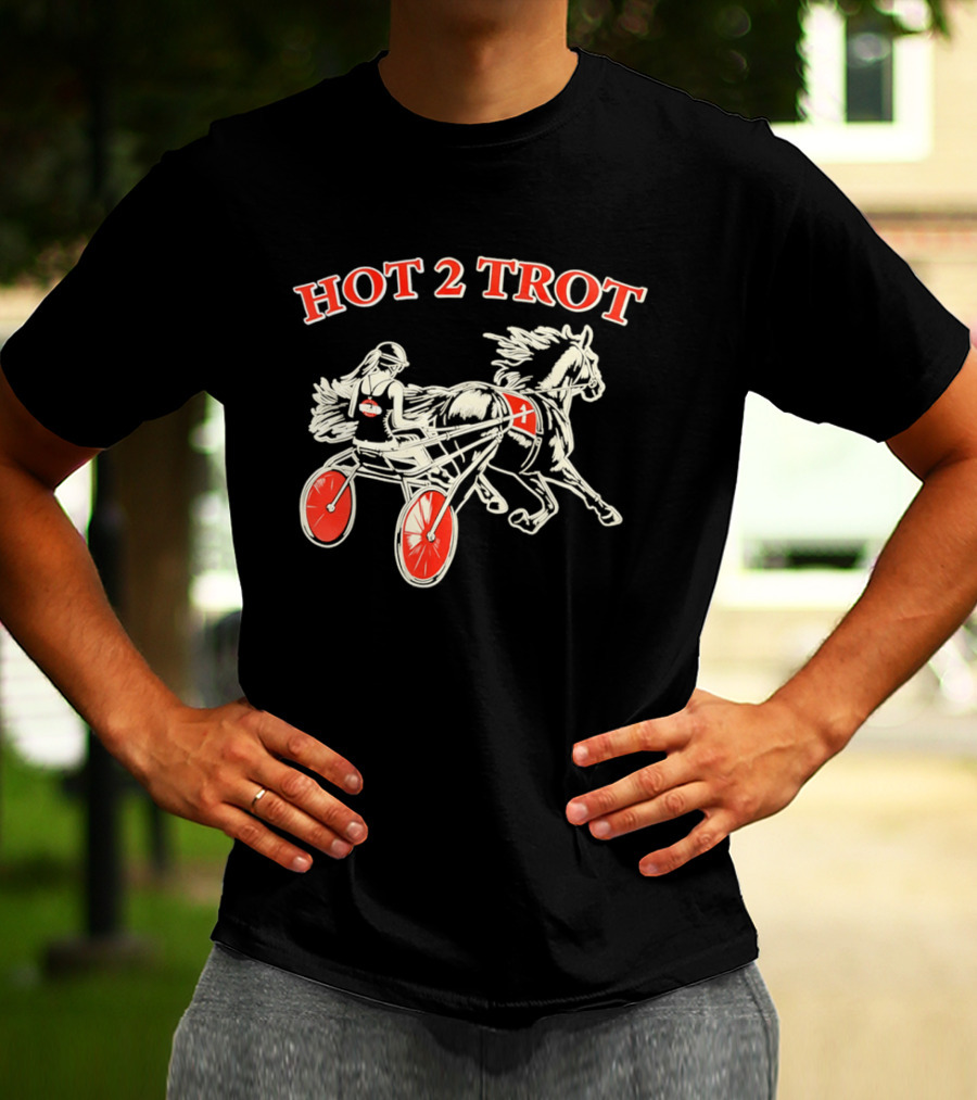 Hot 2 Trot Harness Racing Driver And Horse T-Shirt