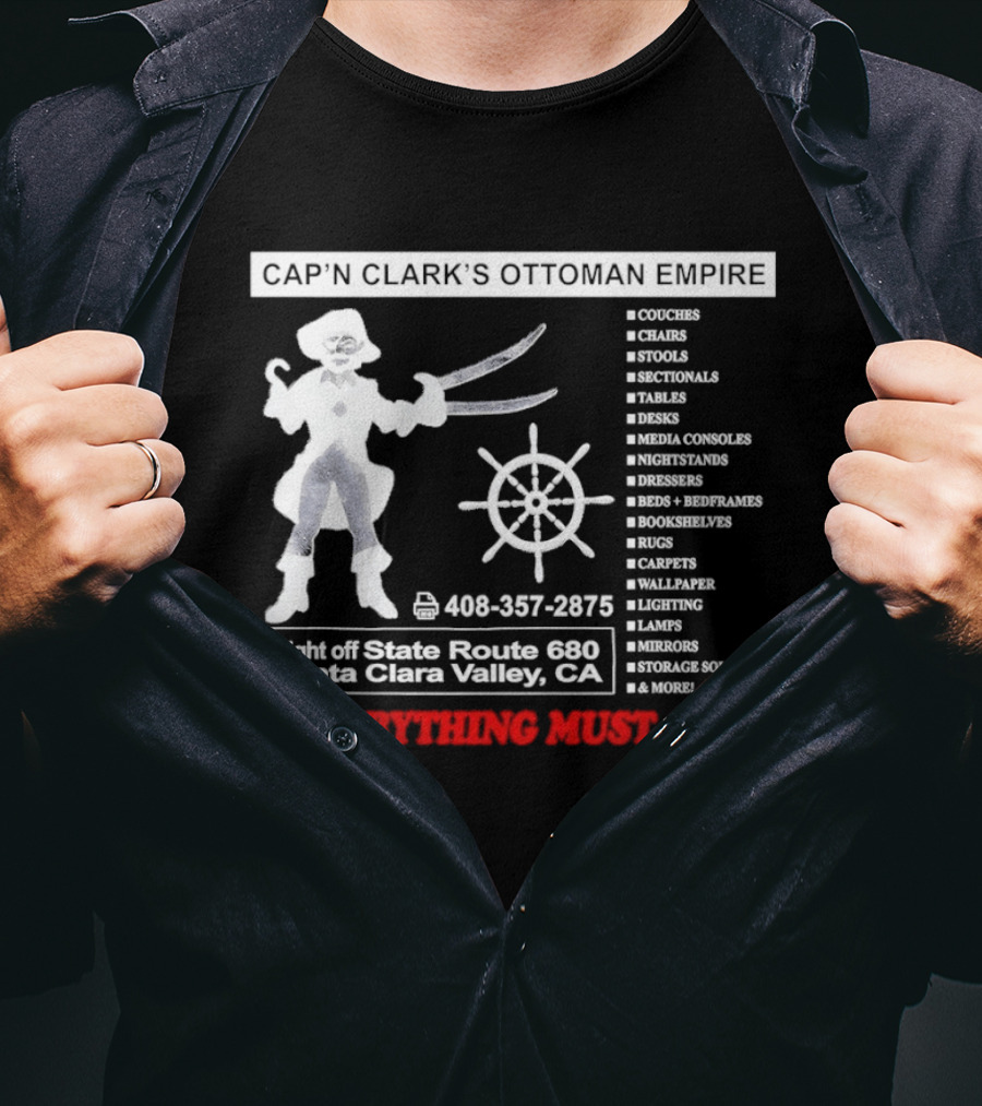 Cap'n Clark's Ottoman Empire Space Horror 2026 Santa Clara Valley Everything Must Go T-Shirt