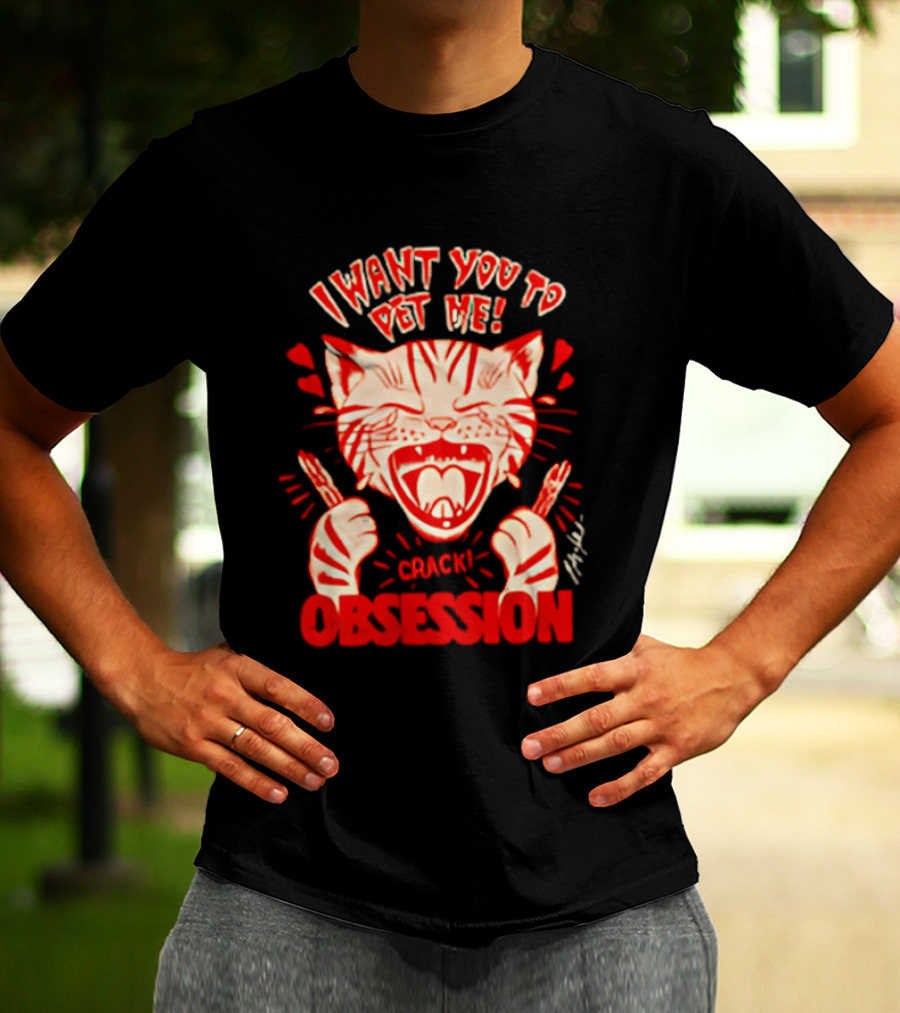 I Want You To Pet Me Crack Obsession Cat With Playful Hearts T-Shirt