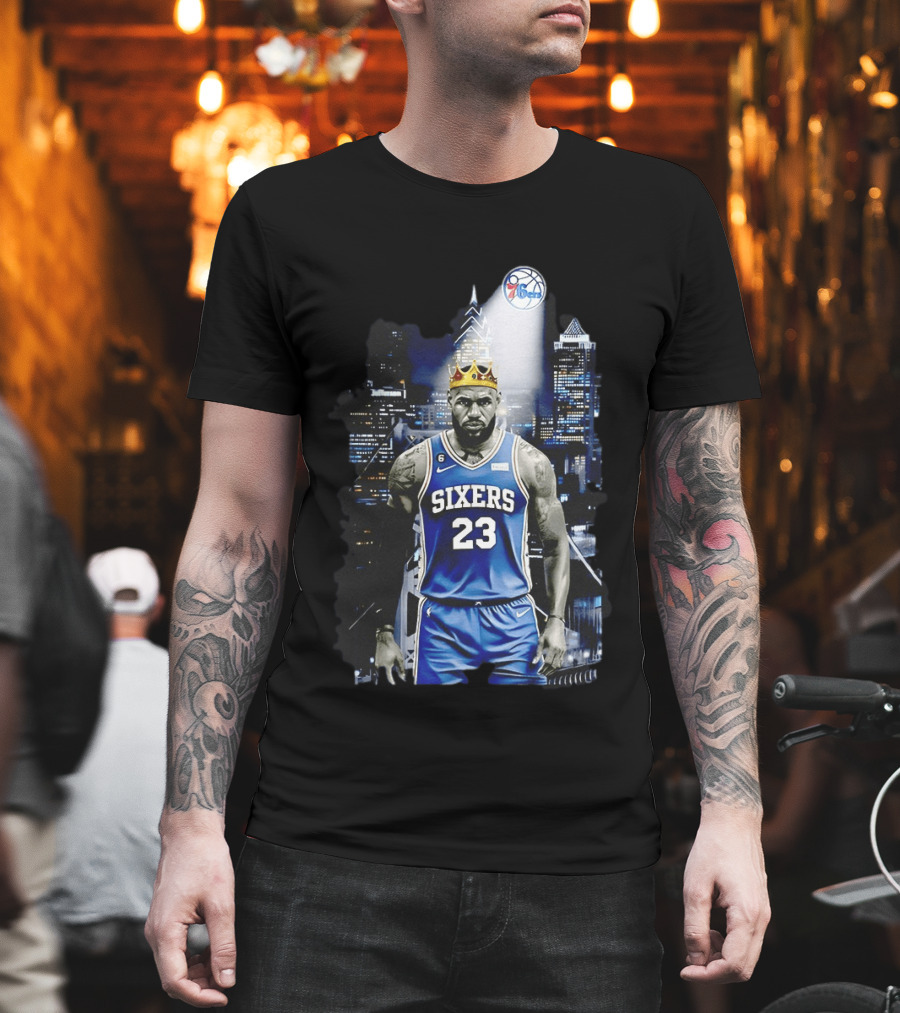 Philadelphia 76ers LeBron James NBA Sixers 23 Jersey With Crown And City T-Shirt