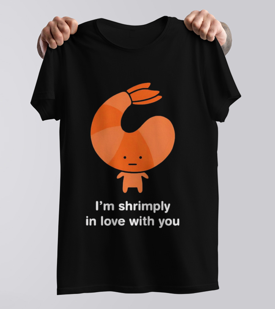 I'm Shrimply In Love With You Cute Shrimp Pun T-Shirt