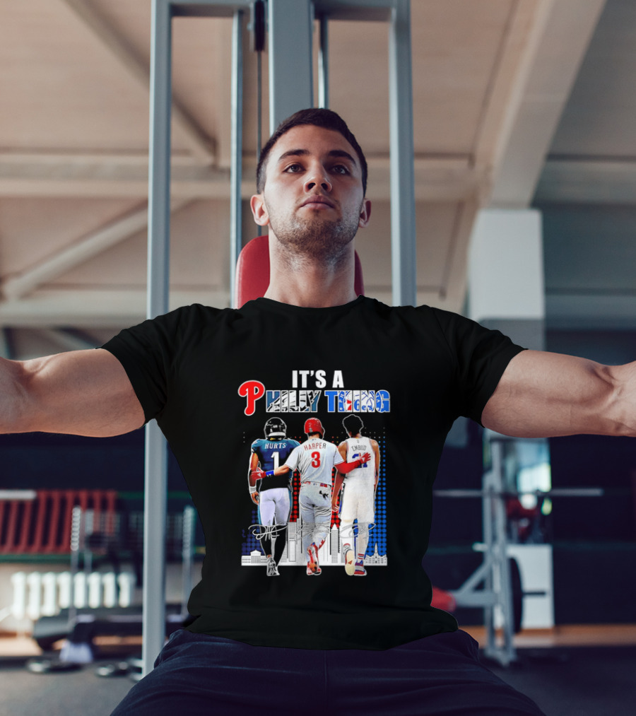Jalen Hurts Bryce Harper Joel Embiid Walking Together Philly Thing Philadelphia Teams T-Shirt