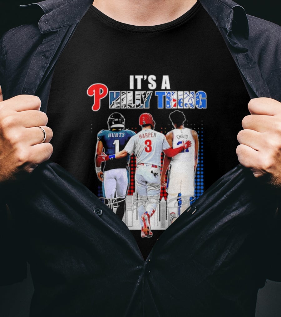 Jalen Hurts Bryce Harper Joel Embiid Walking Together Philly Thing Philadelphia Teams T-Shirt