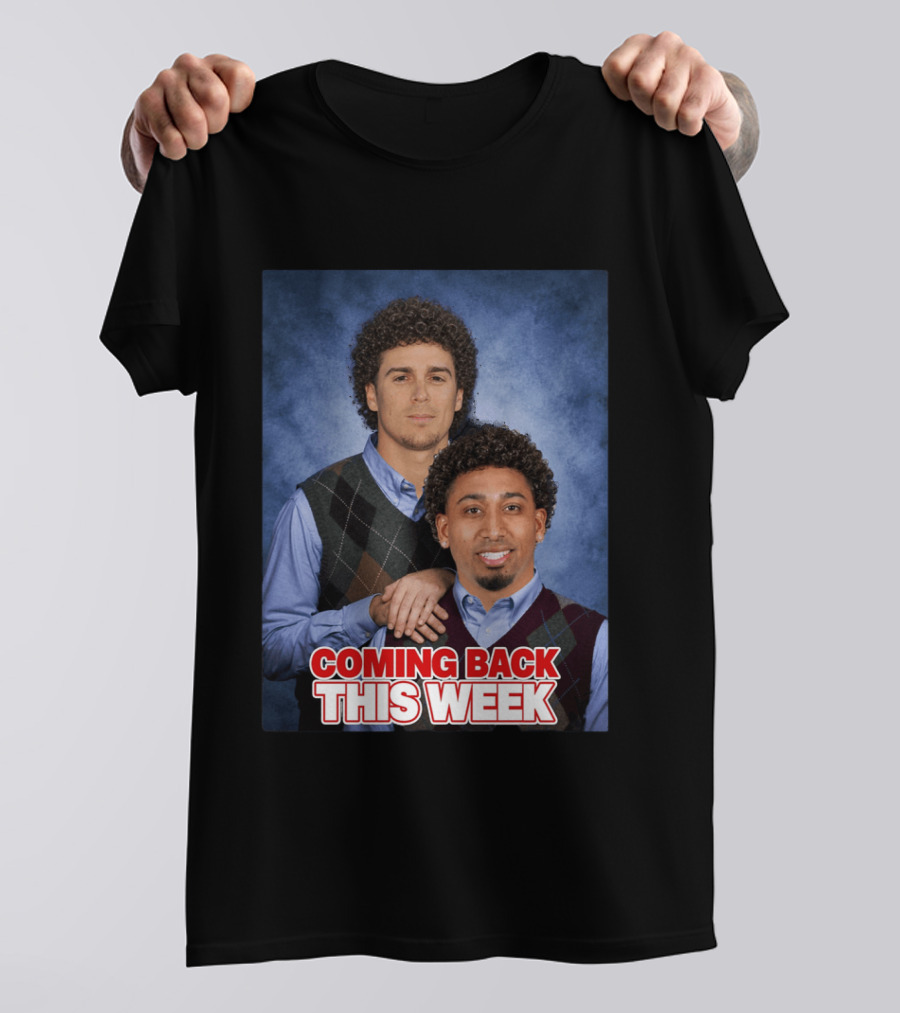 Step Brothers Parody Edwindiaz Kíke Coming Back This Week T-Shirt