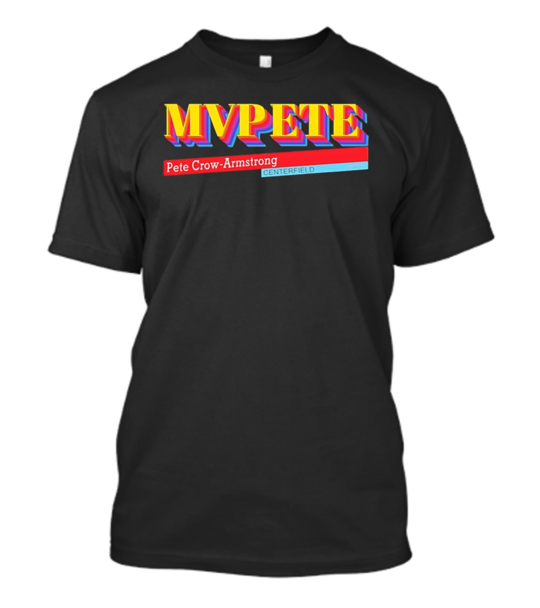 Pete Crow Armstrong MVPete Chicago Cubs Baseball Centerfield T-Shirt