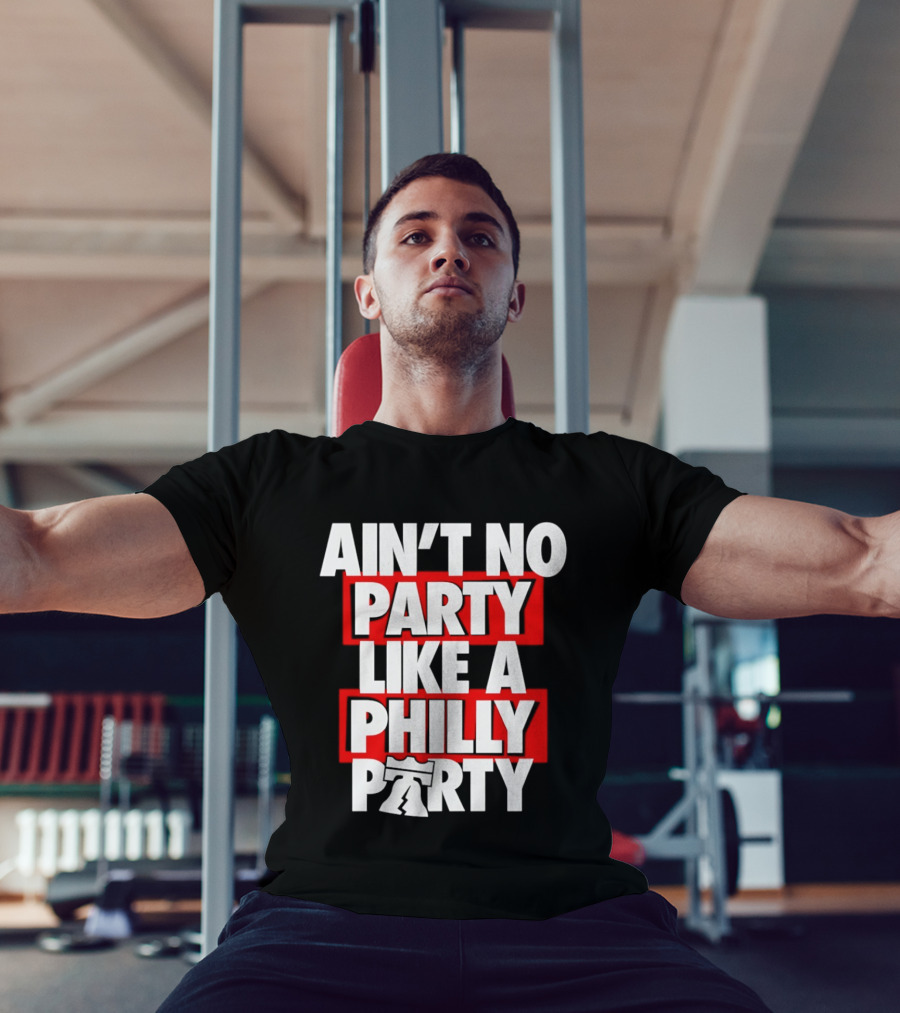 Philadelphia 76ers Ain't No Party Like A Philly Party Liberty Bell T-Shirt