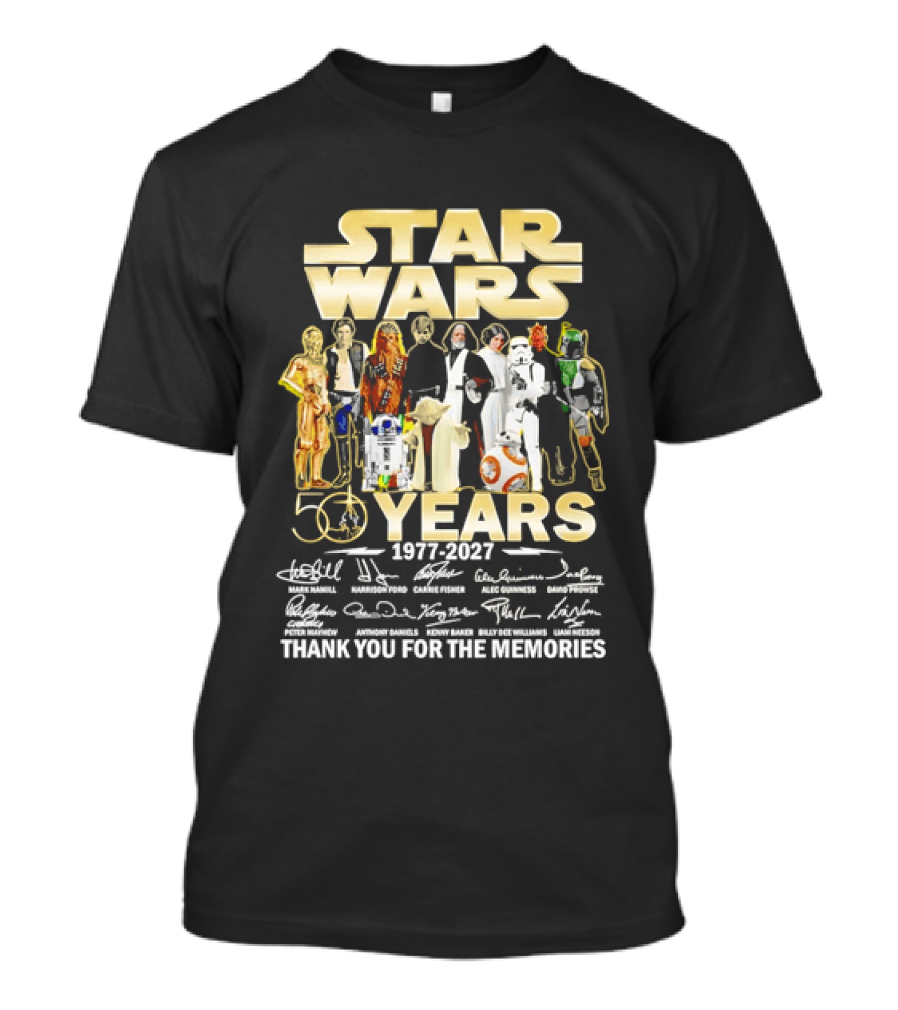 Star Wars 50 Years 1977 2027 Thank You For The Memories Cast Signatures T-Shirt