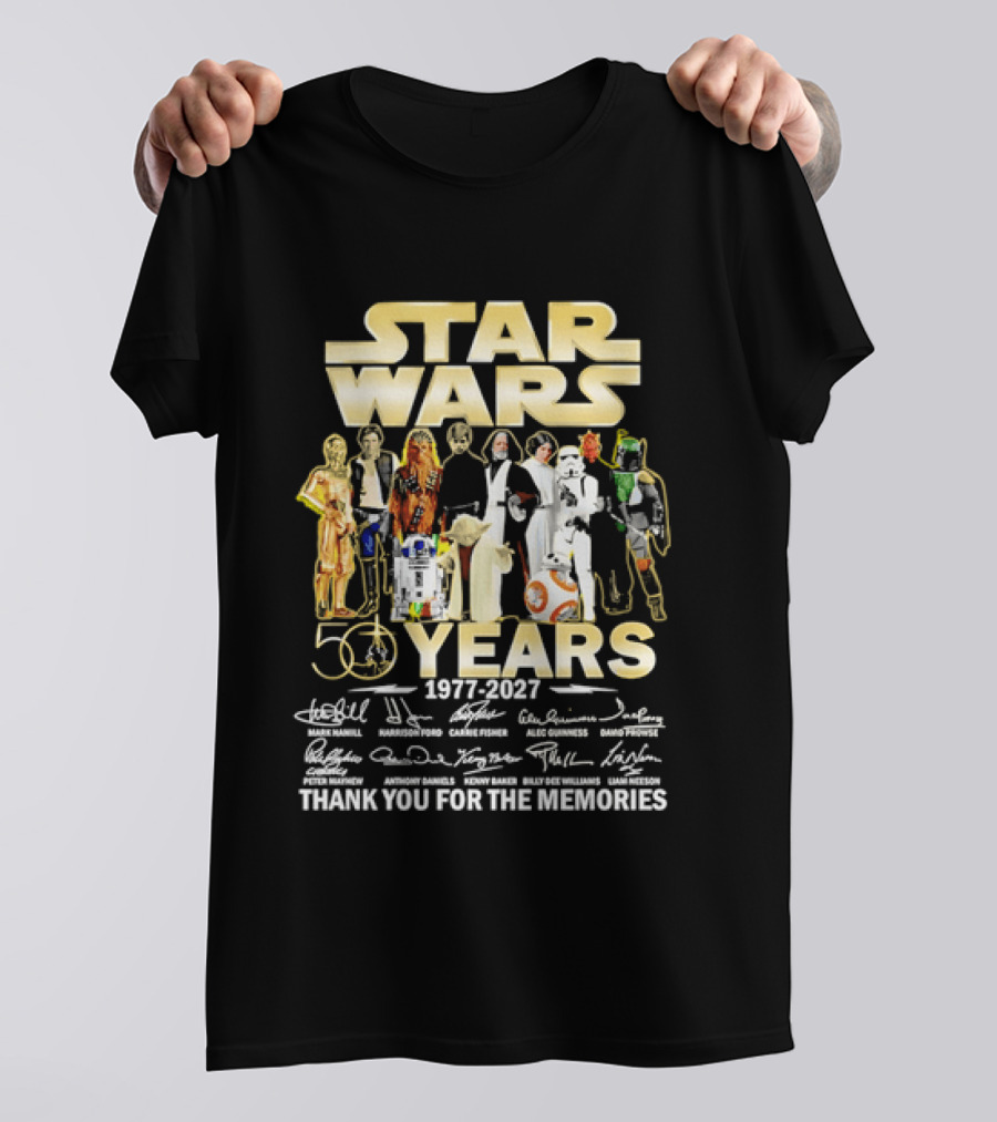 Star Wars 50 Years 1977 2027 Thank You For The Memories Cast Signatures T-Shirt