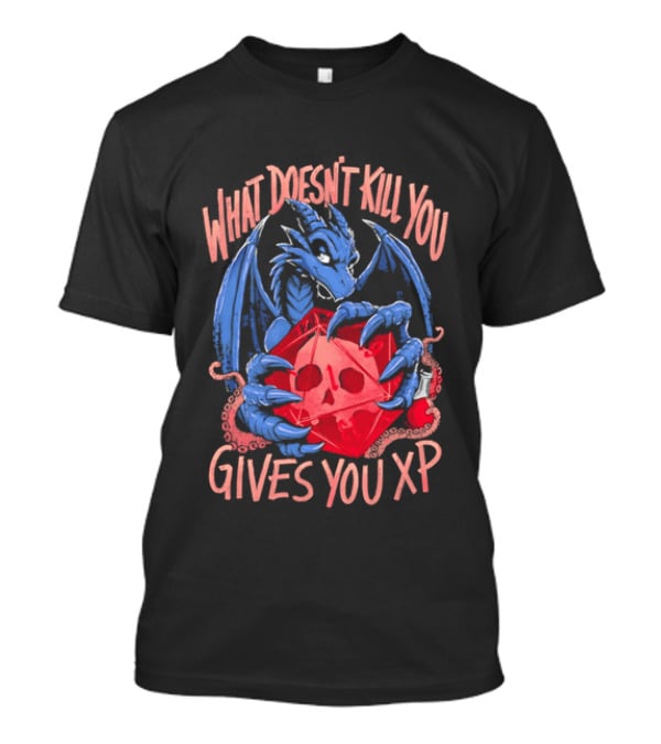 What Doesn't Kill You Gives You XP Blue Dragon Holding Red D20 Skull T-Shirt