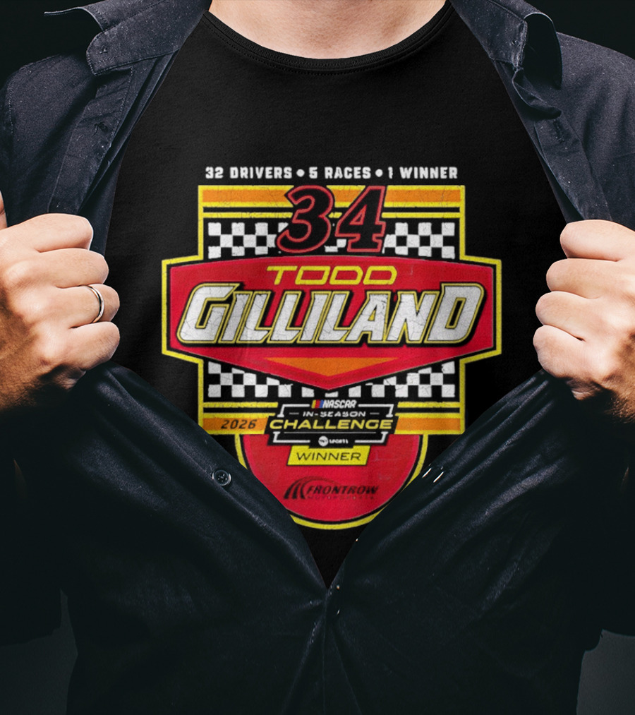 Todd Gilliland 34 Drivers Races Winner 2026 Challenge T-Shirt