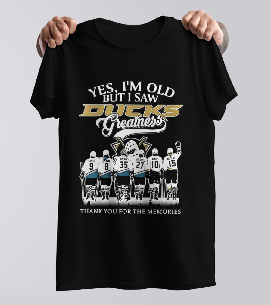 Yes I'm Old But I Saw Ducks Greatness Thank You For The Memories T-Shirt