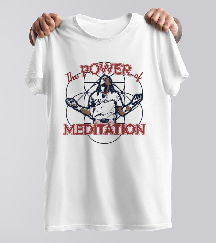 The Power Of Meditation CJ Abrams Washington Nationals Celebration Baseball 2026 T-Shirt