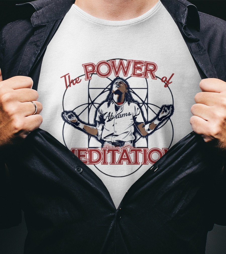 The Power Of Meditation CJ Abrams Washington Nationals Celebration Baseball 2026 T-Shirt