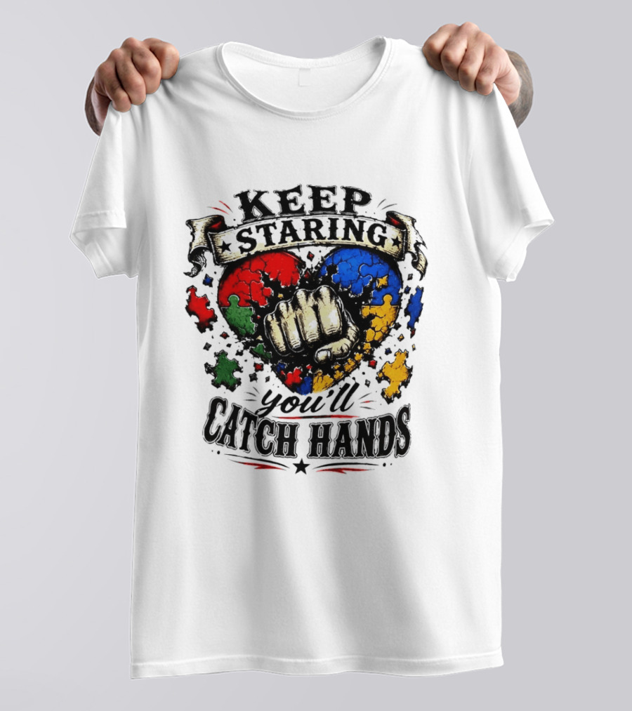 Keep Staring Puzzle Heart Fist Catch Hands T-Shirt
