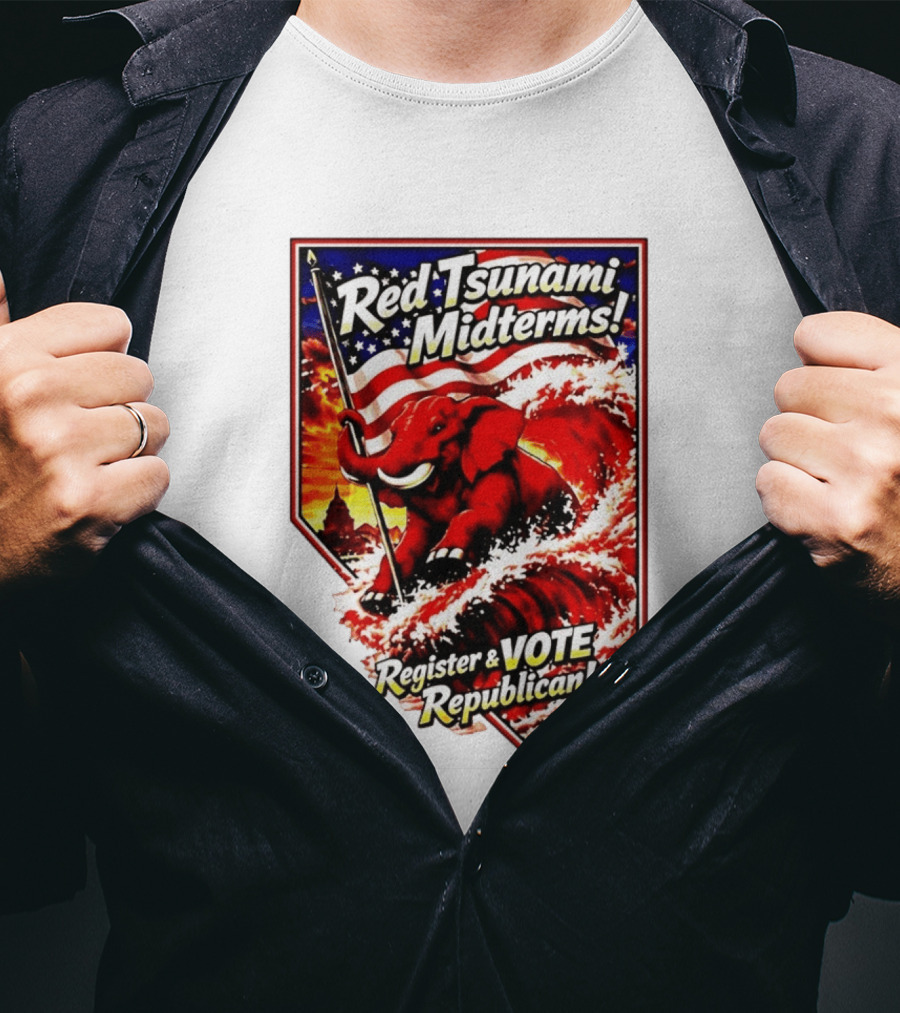 Red Tsunami Midterms Register And Vote Republican Political Elephant With American Flag T-Shirt