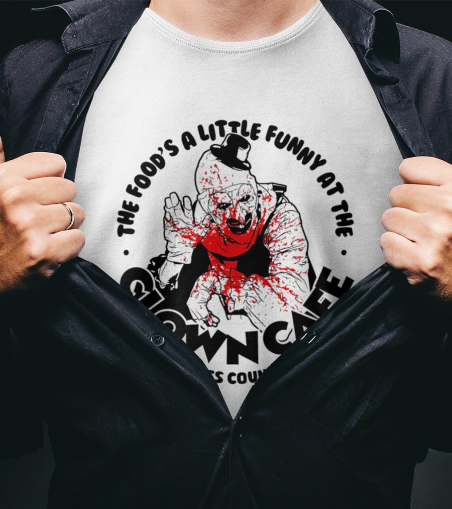 The Food's A Little Funny At The Clown Cafe Miles County Terrifier T-Shirt