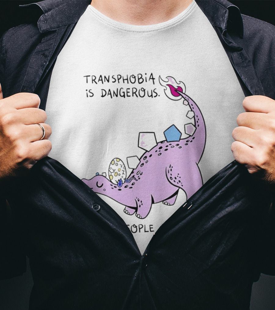 Transphobia Is Dangerous Dinosaur With Trans People Are Not T-Shirt