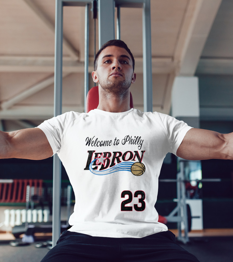 Welcome To Philly Lebron Basketball Number 23 T-Shirt