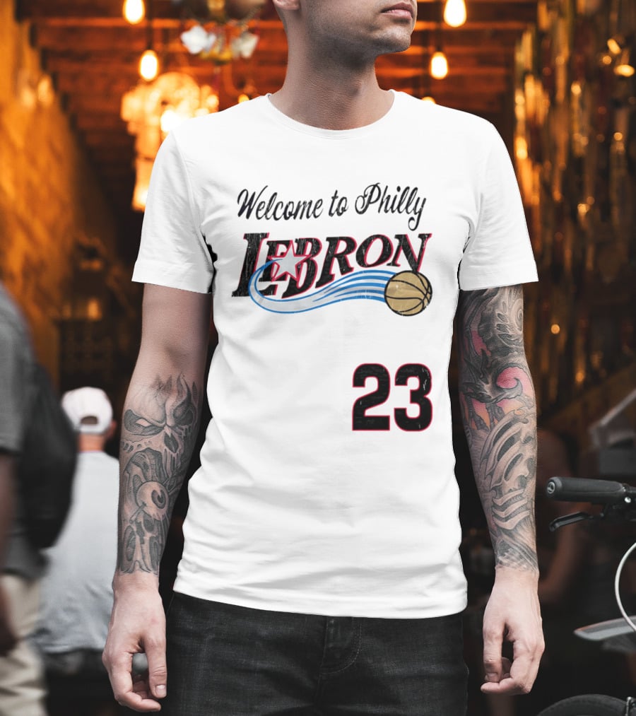 Welcome To Philly Lebron Basketball Number 23 T-Shirt