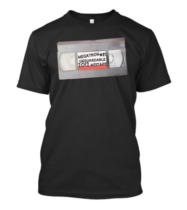 Megatron 81 Unguardable 2012 Mixtape VHS T-Shirt