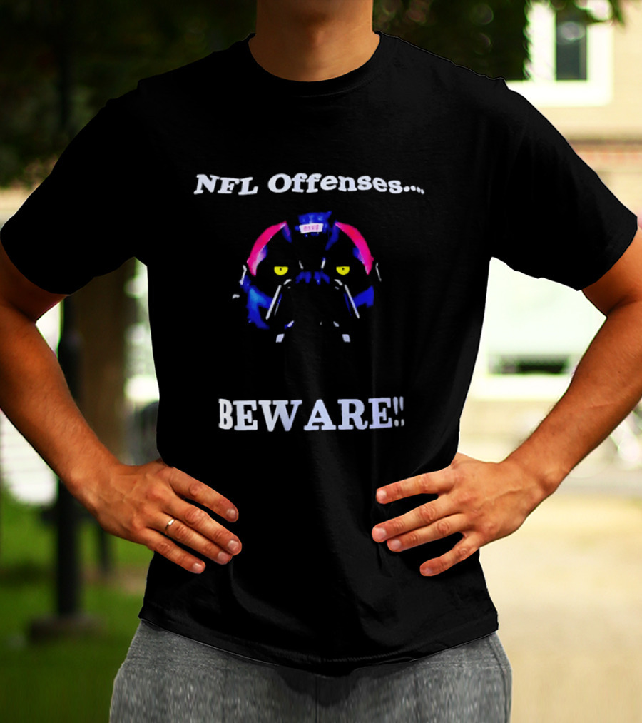 NFL Offenses Beware Bulldog T-Shirt