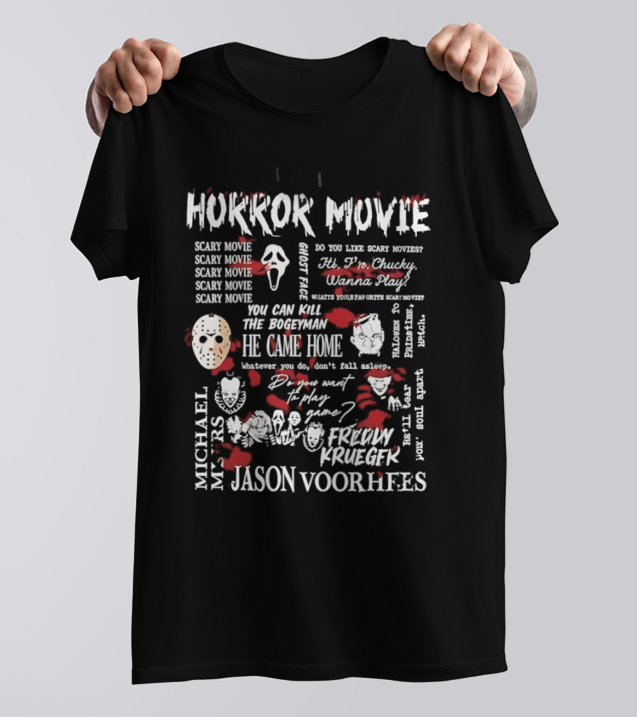 Horror Movie Scary Movie Ghost Face Michael Myers Jason Voorhees Freddy Krueger Serial Killer T-Shirt