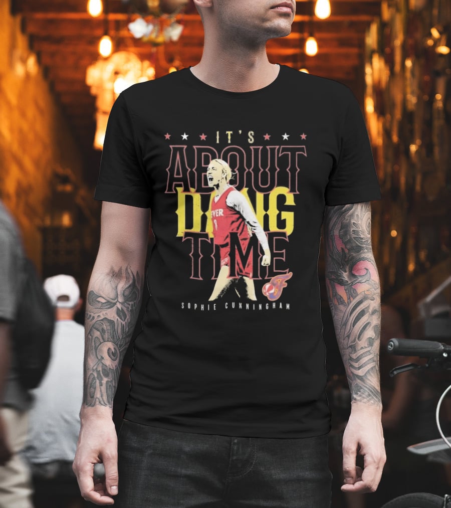 Sophie Cunningham It's About Dang Time Fever T-Shirt