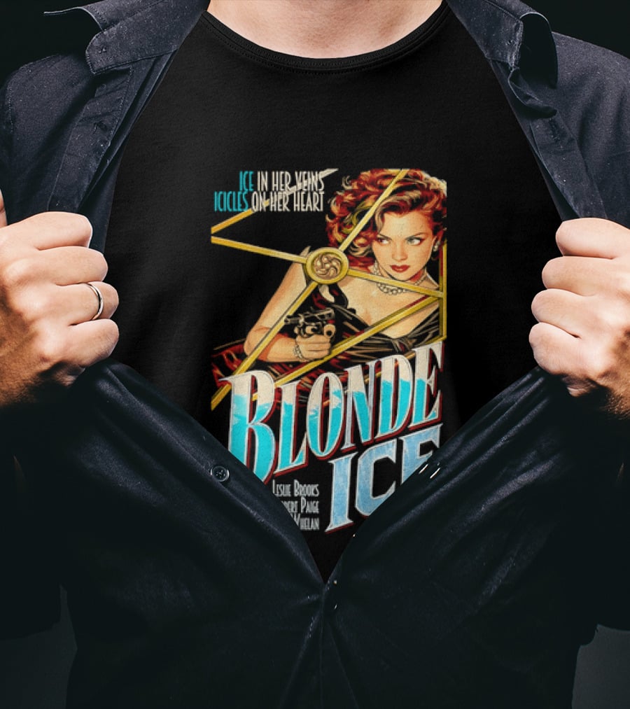 Ice In Her Veins Icicles On Her Heart Blonde Ice Leslie Brooks Robert Paige Michael Whelan T-Shirt
