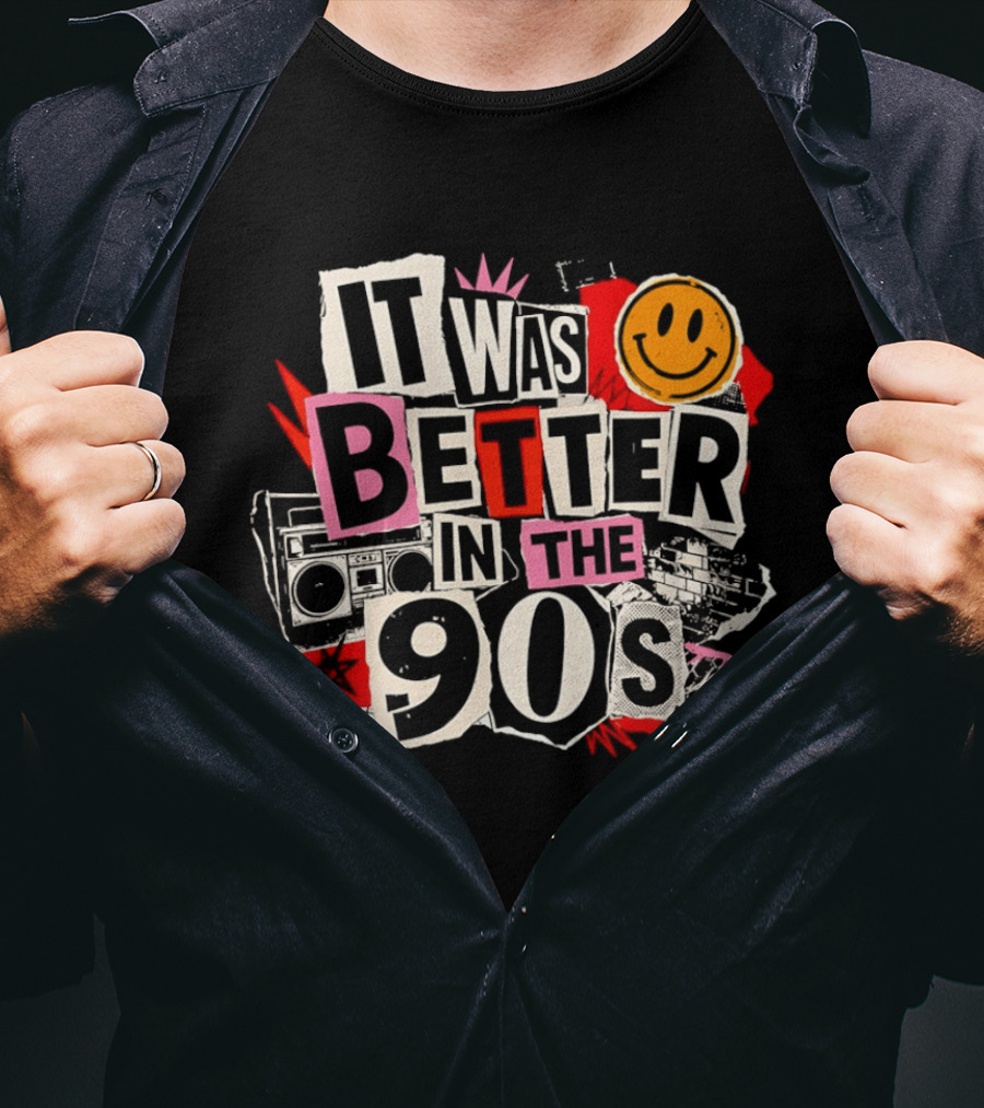 It Was Better In The 90s Boombox And Smiley Face Retro 90s Nostalgia T-Shirt