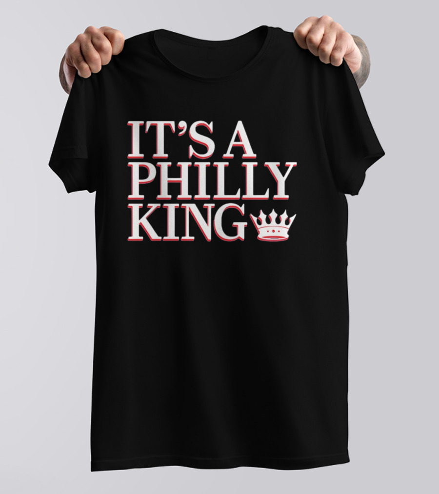 Philadelphia 76ers It's A Philly King Lebron James T-Shirt
