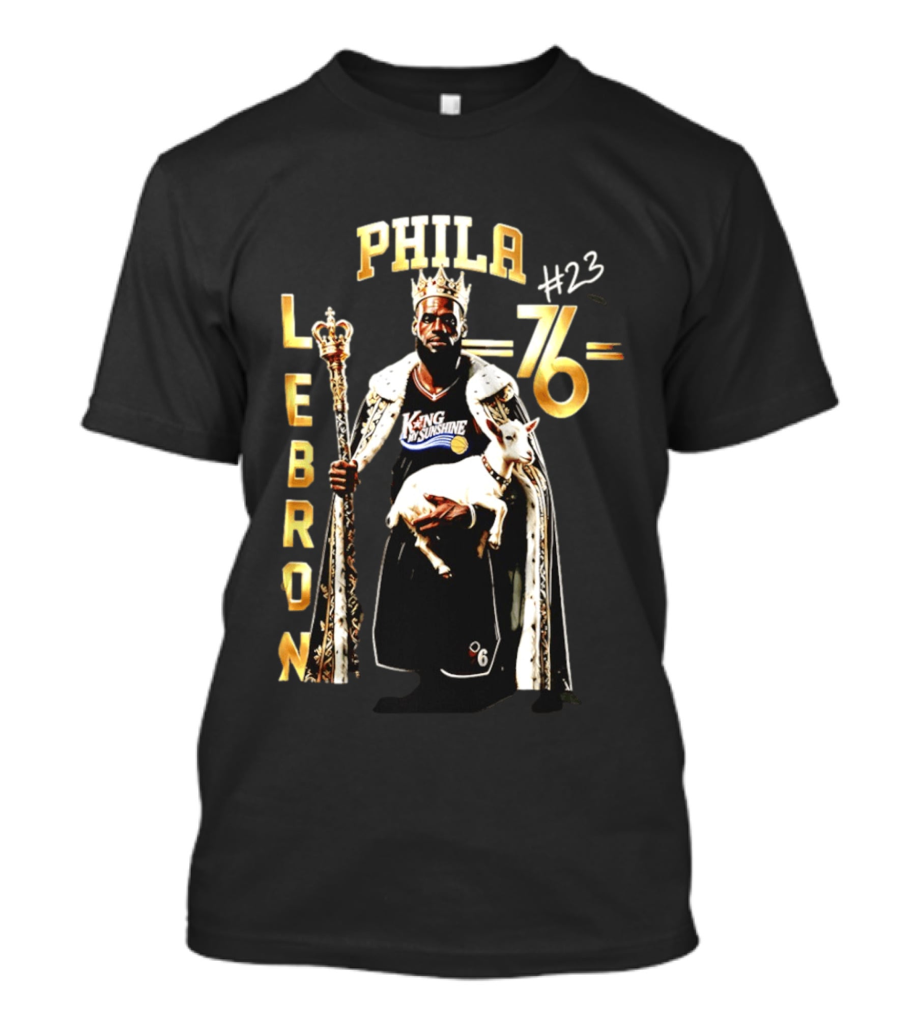 Phila 76ers LeBron King Sunshine No 23 Goat T-Shirt