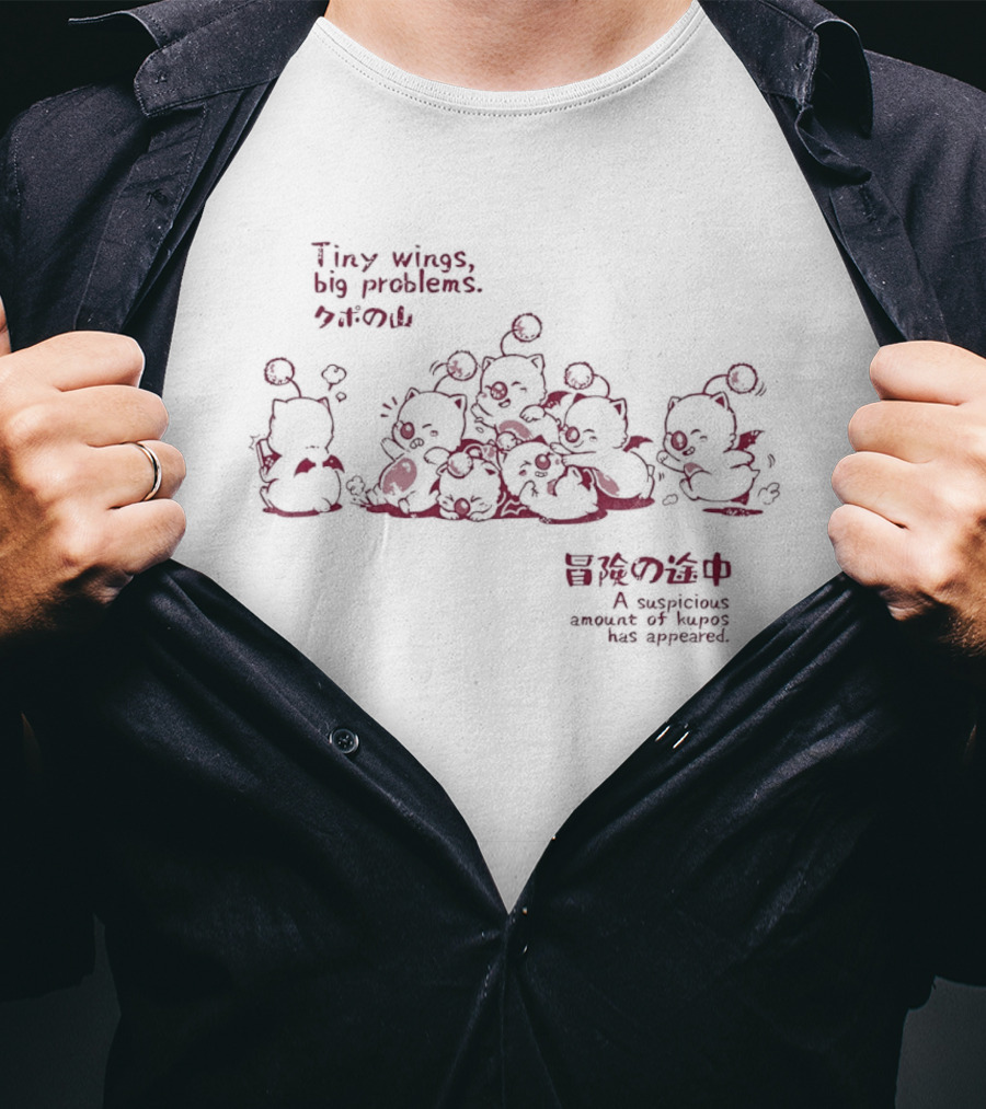 Tiny Wings Big Problems Kupo Creatures Suspicious Amount Appeared T-Shirt