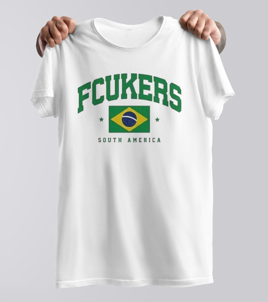FCUKERS Brasil South America Brazil Flag T-Shirt