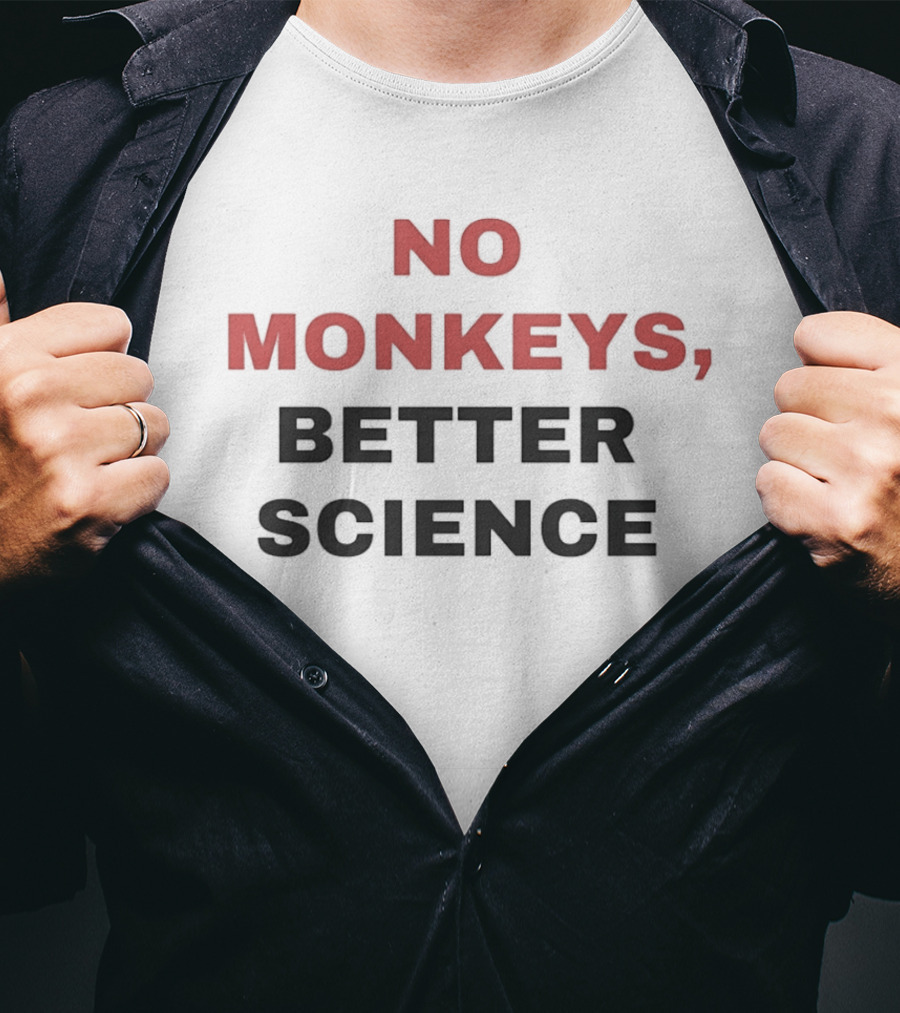PETA Advocacy No Monkeys Better Science Ethical Research T-Shirt