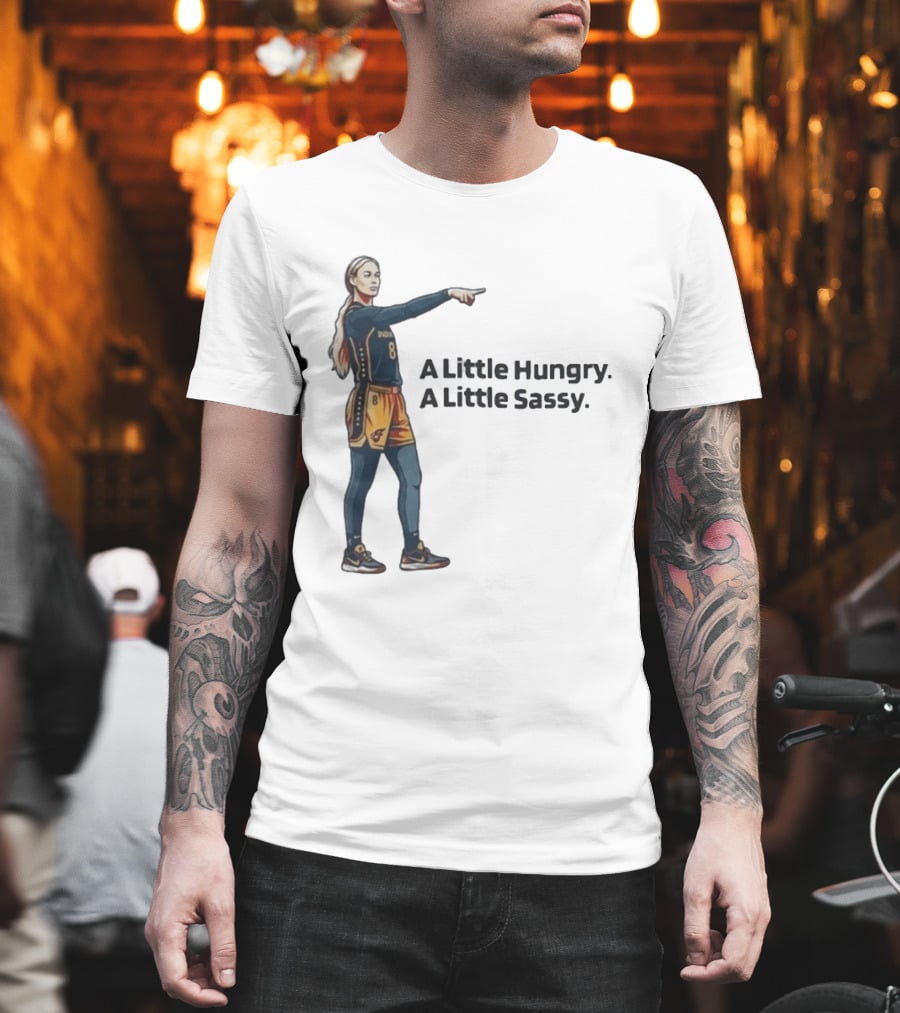Sophie Cunningham A Little Hungry A Little Sassy Basketball T-Shirt