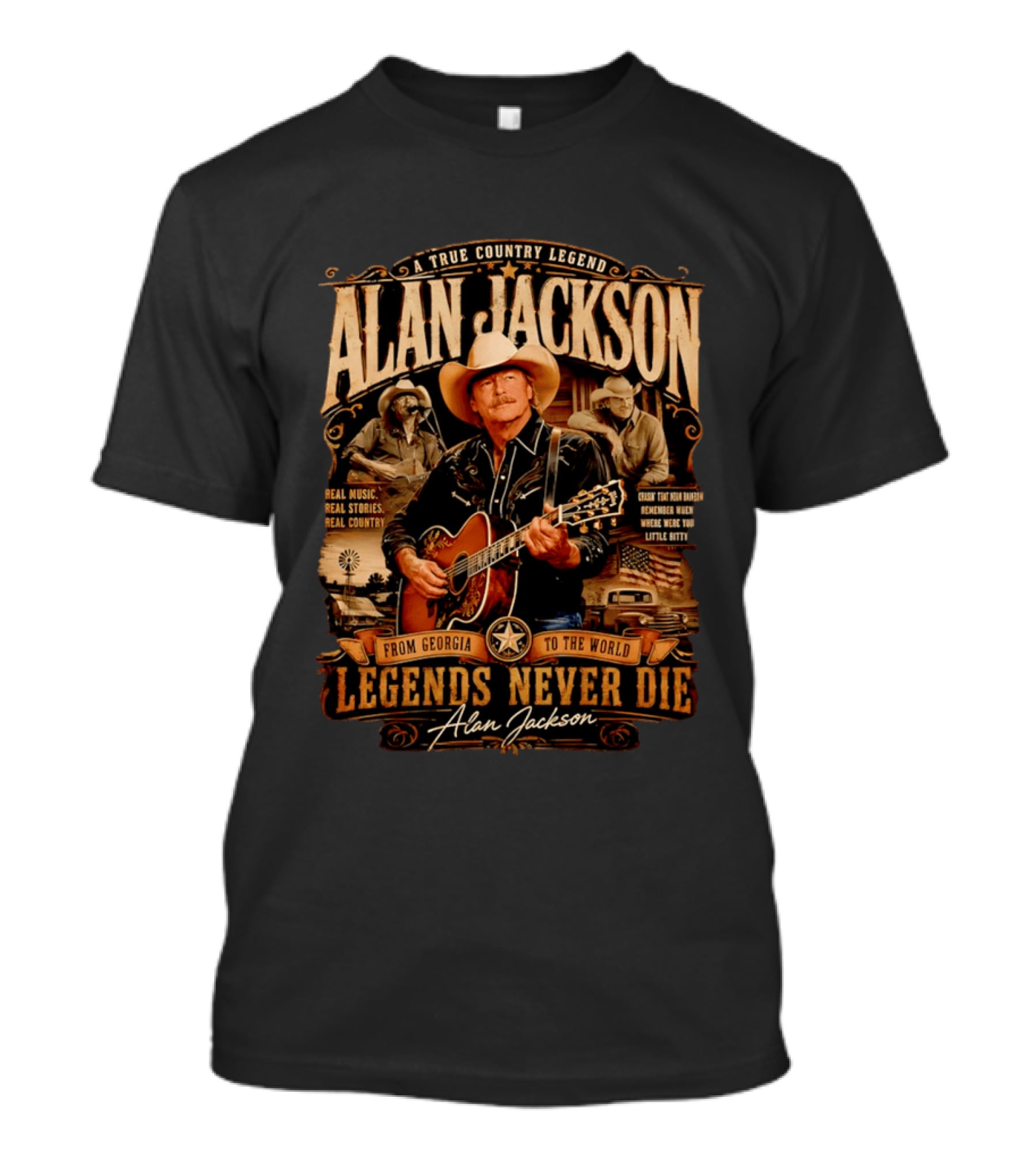 A True Country Legend Alan Jackson Real Music Real Stories Legends Never Die From Georgia To The World T-Shirt