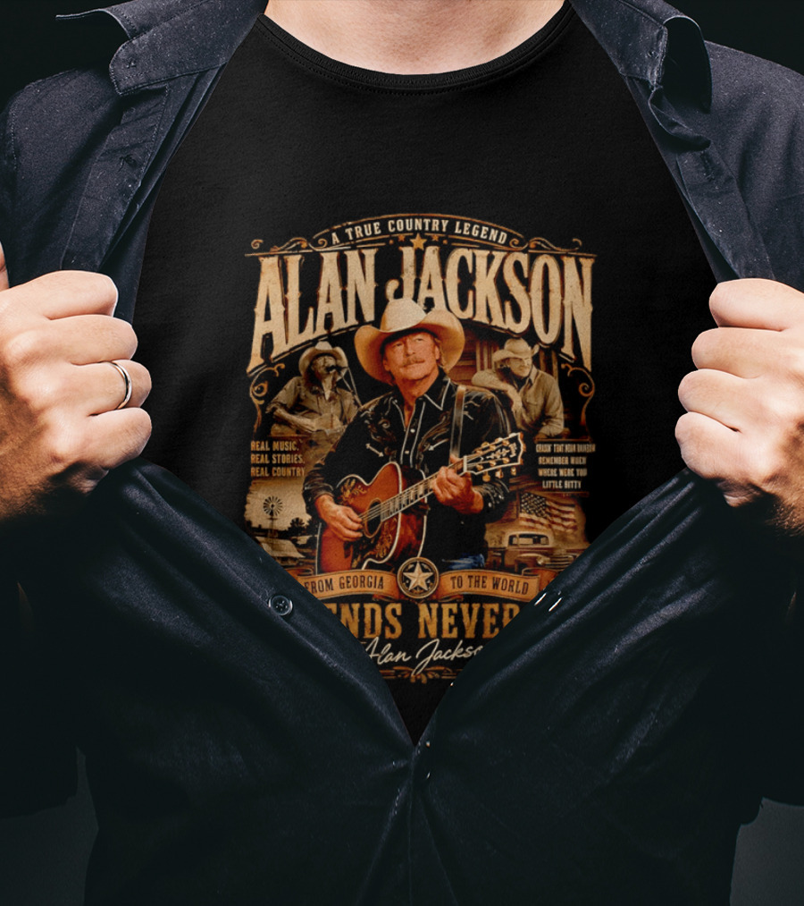 A True Country Legend Alan Jackson Real Music Real Stories Legends Never Die From Georgia To The World T-Shirt