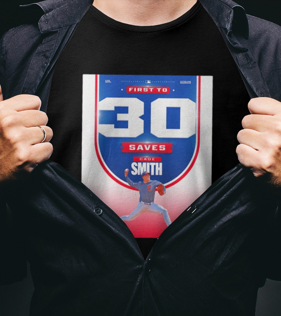 Cade Smith Cleveland Guardians First To 30 Saves Baseball T-Shirt