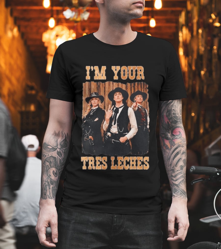 I'm Your Tres Leches Caitlin Clark Sophie Cunningham Lexie Hull Cowgirl T-Shirt