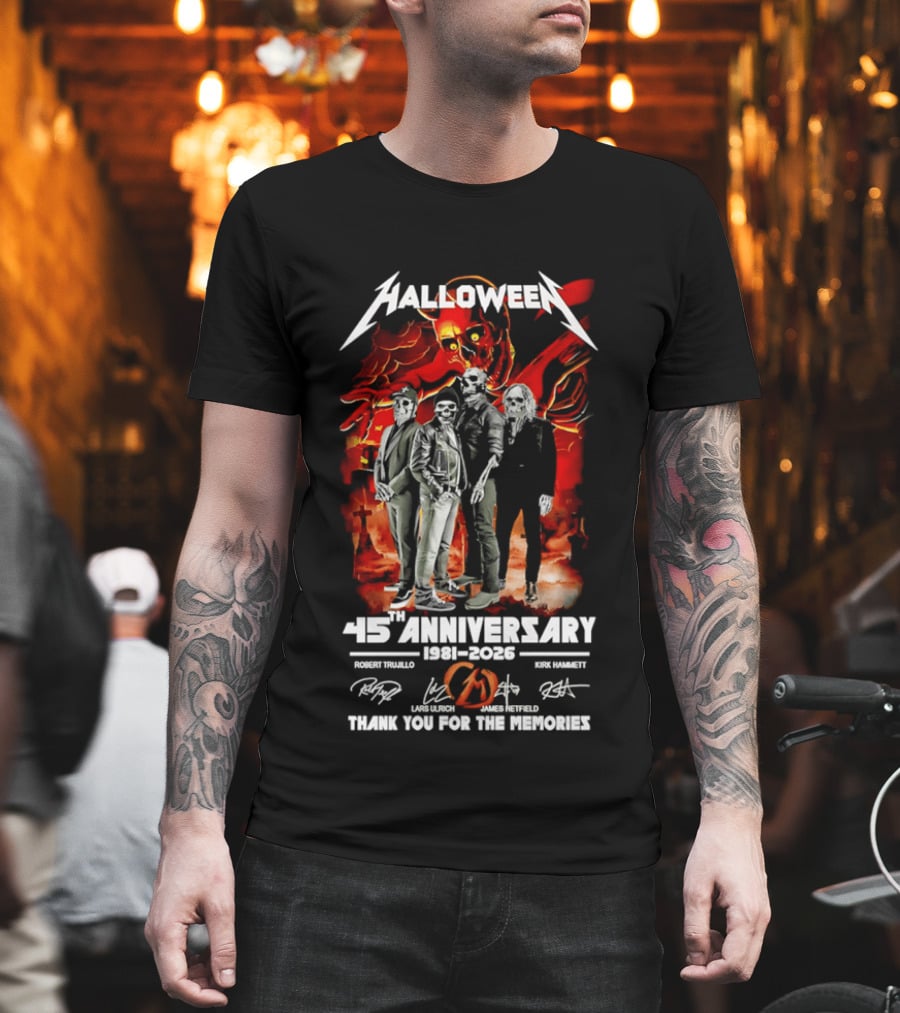 Halloween 45th Anniversary 1981 2026 Robert Trujillo Lars Ulrich James Hetfield Kirk Hammett Thank You For The Memories T-Shirt