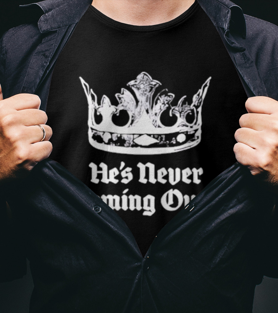 He's Never Coming Over Crown Rights Ricky T-Shirt
