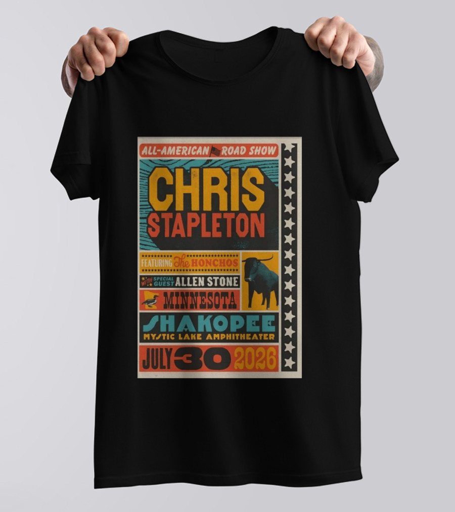 All American Road Show Chris Stapleton Featuring The Honchos With Special Guest Allen Stone Shakopee Minnesota Mystic Lake Amphitheater July 30 2026 T-Shirt