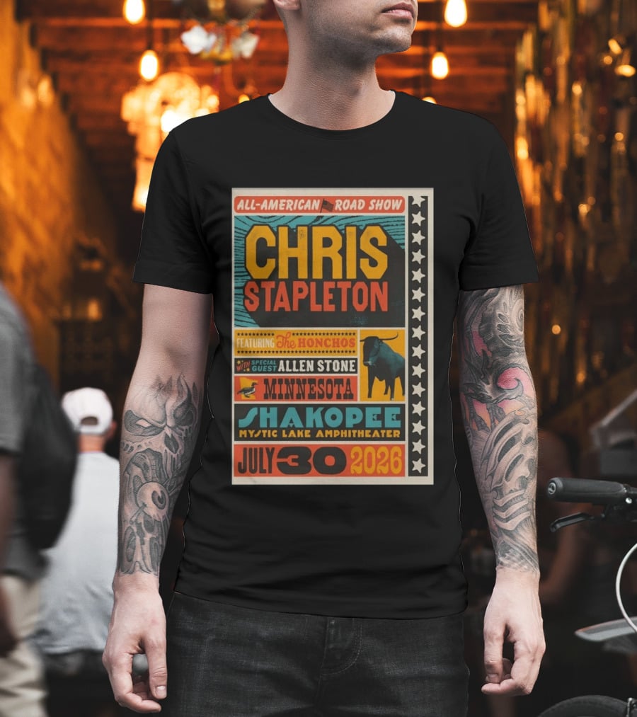 All American Road Show Chris Stapleton Featuring The Honchos With Special Guest Allen Stone Shakopee Minnesota Mystic Lake Amphitheater July 30 2026 T-Shirt