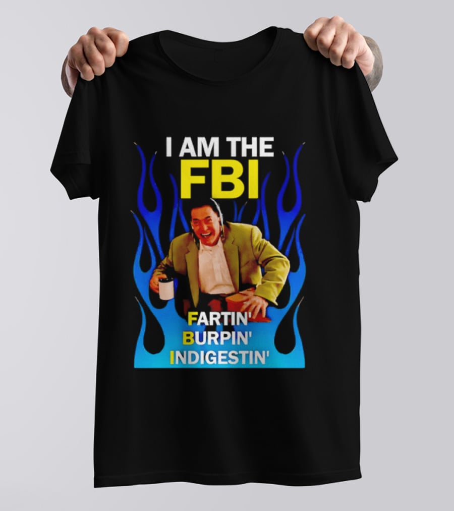 I Am The FBI Dale Cooper Fartin' Burpin' Indigestin' Flames T-Shirt