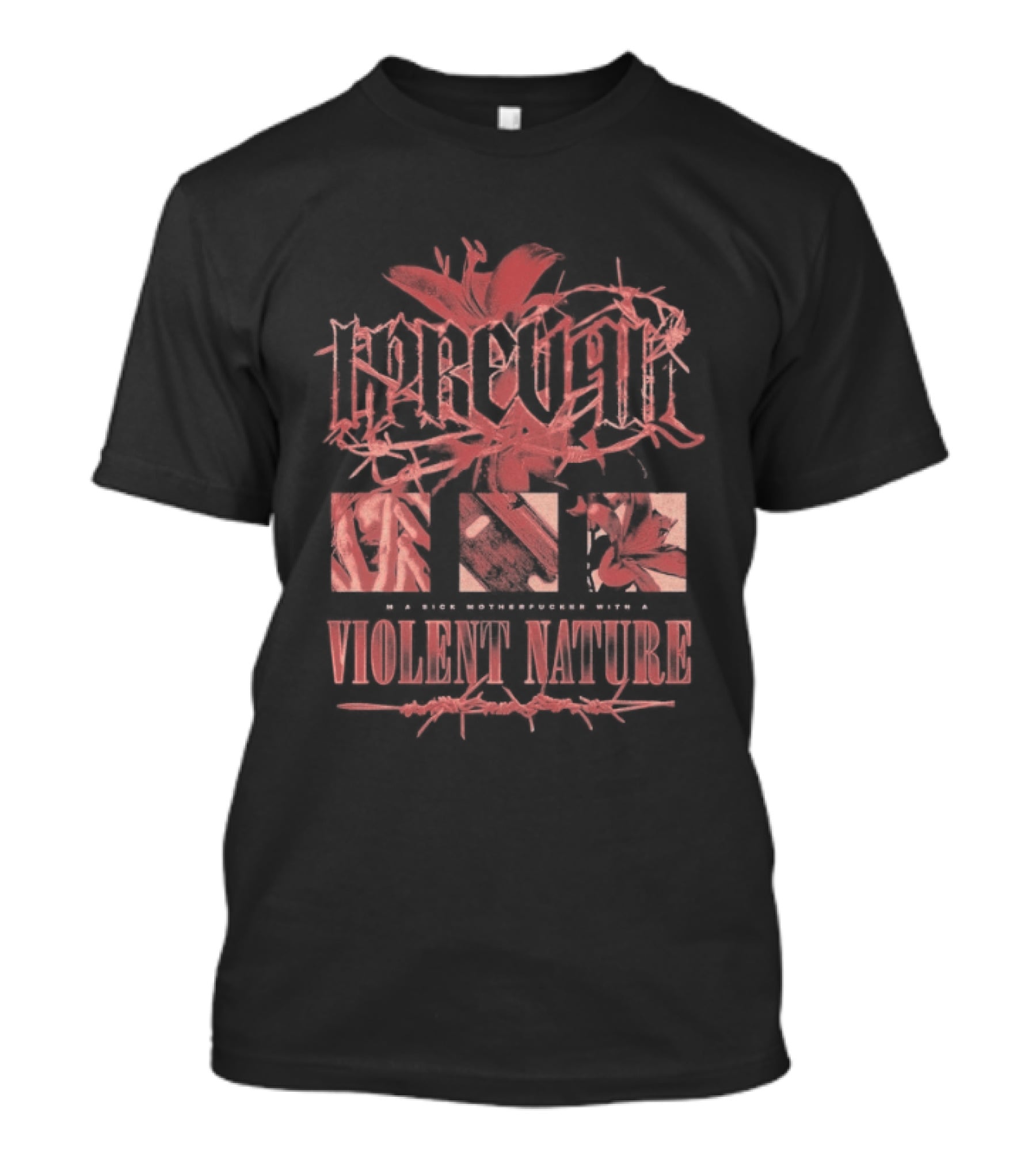 I Prevail I'm A Sick Mothercfuker With A Violent Nature Floral T-Shirt