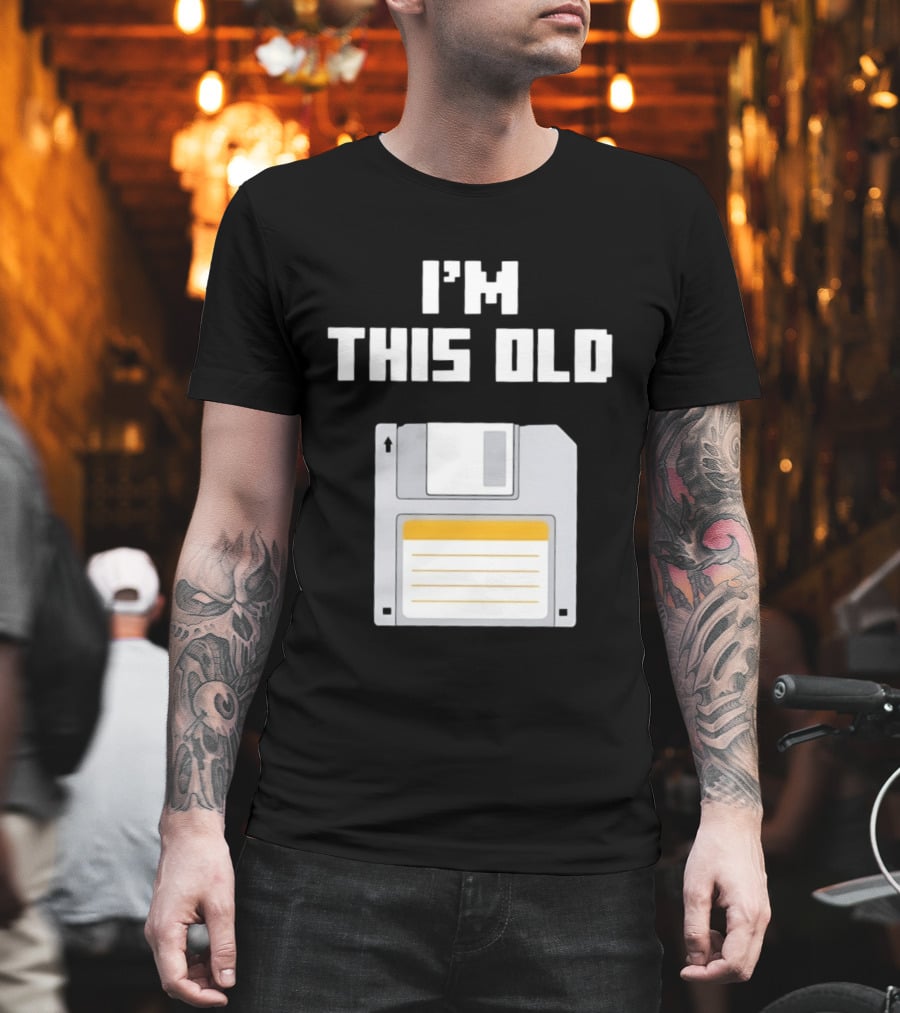 I'm This Old Floppy Disk T-Shirt